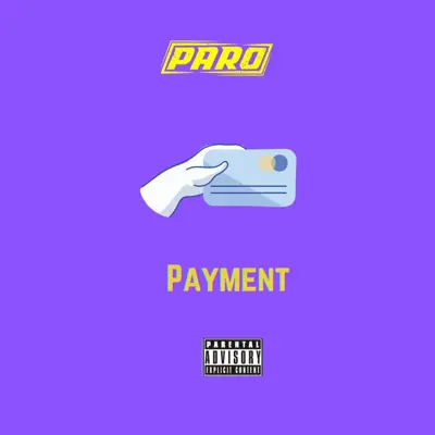 Ακούστε το άλμπουμ Payment - Single από Paro