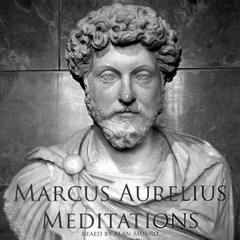 Meditations of Marcus Aurelius (Unabridged)