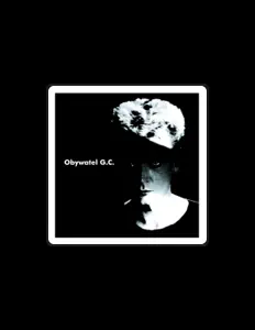 Dengarkan Obywatel G.C., tonton video musik, baca bio, lihat tanggal tur & lainnya!