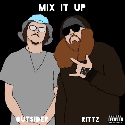 Mix it Up (feat. Rittz) - Single