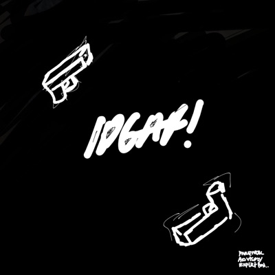 Idgaf! - Single