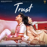 Trust - Single - Sukh Deswal