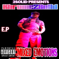 Mixed Emotions - EP - Khrome2Solid