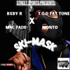 SKI MASK (feat. BXBY R, MAC FADE & UP 1 MONTO) - Single