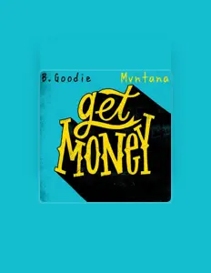 Listen to B. Goodie, watch music videos, read bio, see tour dates & more!