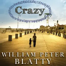 Crazy : A Novel