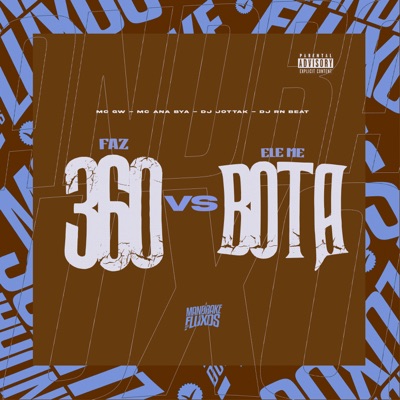 Faz 360 vs Ele Me Bota - Single