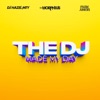 The Dj Made My Day - Single