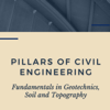 Pillars of Civil Engineering: Fundamentals in Geotechnics, Soil and Topography (Fundamental Principles in Civil Engineering) (Unabridged) - Matteus Svens