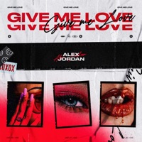 Give Me Love - Single - Alex Jordan