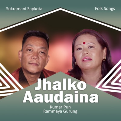 Jhalko Aaudaina - Single