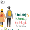 Tháng 5 Không Trở Lại (Remix) - The Wall Nutzz, La Thị Tú Anh & Thah Trung