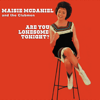 Are You Lonesome Tonight? - Maisie McDaniel & The Clubmen