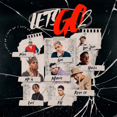 LET'S GO 4 - DJ GBR, IG, Ryan SP, PH, Davi, Luki, Don Juan, Kadu ,GH do 7,  GP, TrapLaudo 