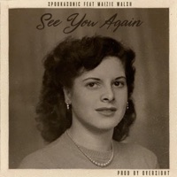 See You Again (feat. maizie walsh) - Single - Spookasonic