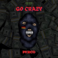 Go Crazy - Single - Perco