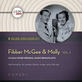 Fibber McGee & Molly, Vol. 1 (The Classic Radio Collection)