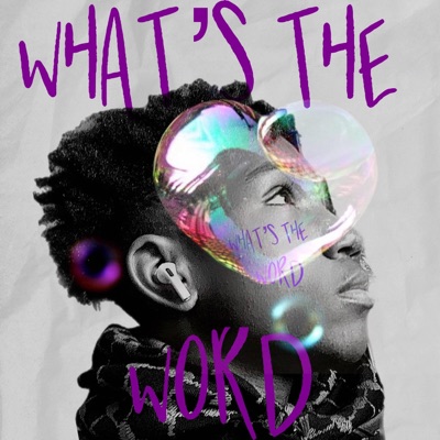 What's The Word - EP