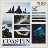 Coastin - EP - Roland Jones & Smuff Tha Quiz
