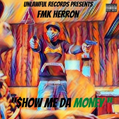 $how Me Da Money - Single