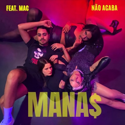 Não Acaba (feat. Mac) - Single