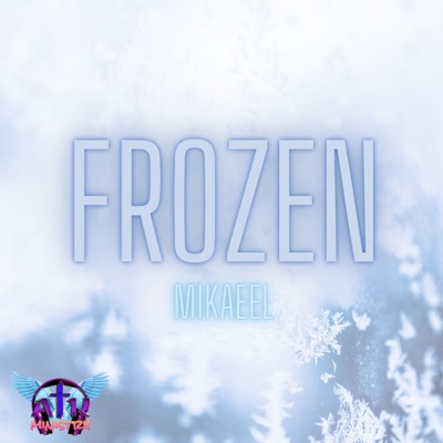 Frozen (feat. Mikaeel Shareef) - Single