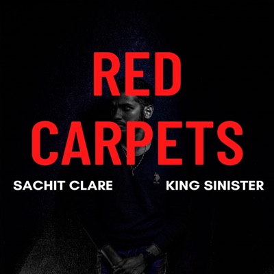 Red Carpets (feat. King Sinister) - Single