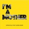 I'm a Mother (feat. Giorgi Marr) artwork