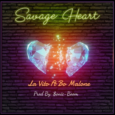 Savage Heart (feat. Bo Malone) - Single