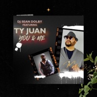 YOU and ME (feat. TY JUAN) - Single