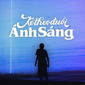 Kẻ Theo Đuổi Ánh Sáng (Remix) Orinn & Huy Vạc