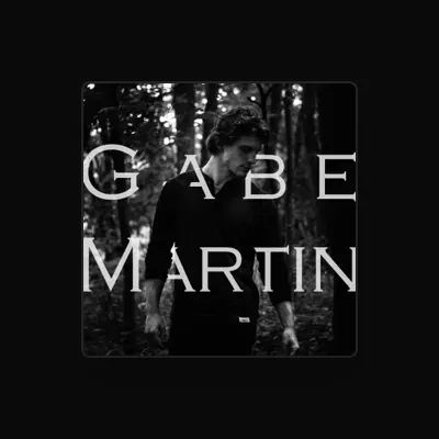 Listen to Gabe Martin, watch music videos, read bio, see tour dates & more!