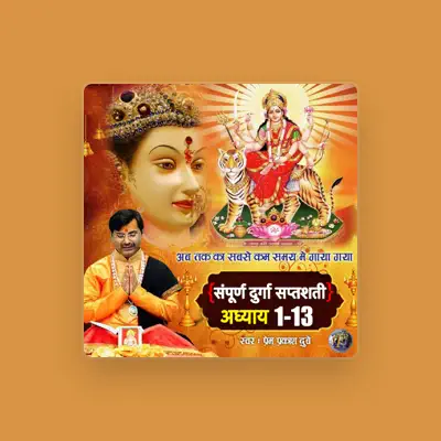 Listen to SHRI PREM PRAKASH DUBEY, watch music videos, read bio, see tour dates & more!