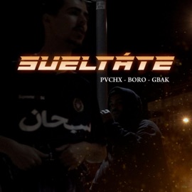SUELTÁTE (feat. Fat.B & G.bak) Pvchx