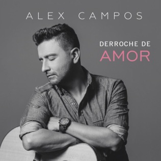 Alex Campos Como Lluvia