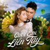 Cưới Em Liền Tay (Remix) - EP