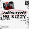 No Kizzy - NËSTRÄ lyrics