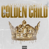 Golden Child - EP - CheckChaser Chubb
