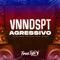 Vnndspt Agressivo (feat. MC 2D, MC 3D & MC Denny) - DjLzr o Brabo & FreesTyle Sounds lyrics