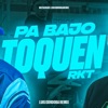 Pa Bajo Toquen Rkt - Single