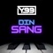 Din Sang - Y99 lyrics