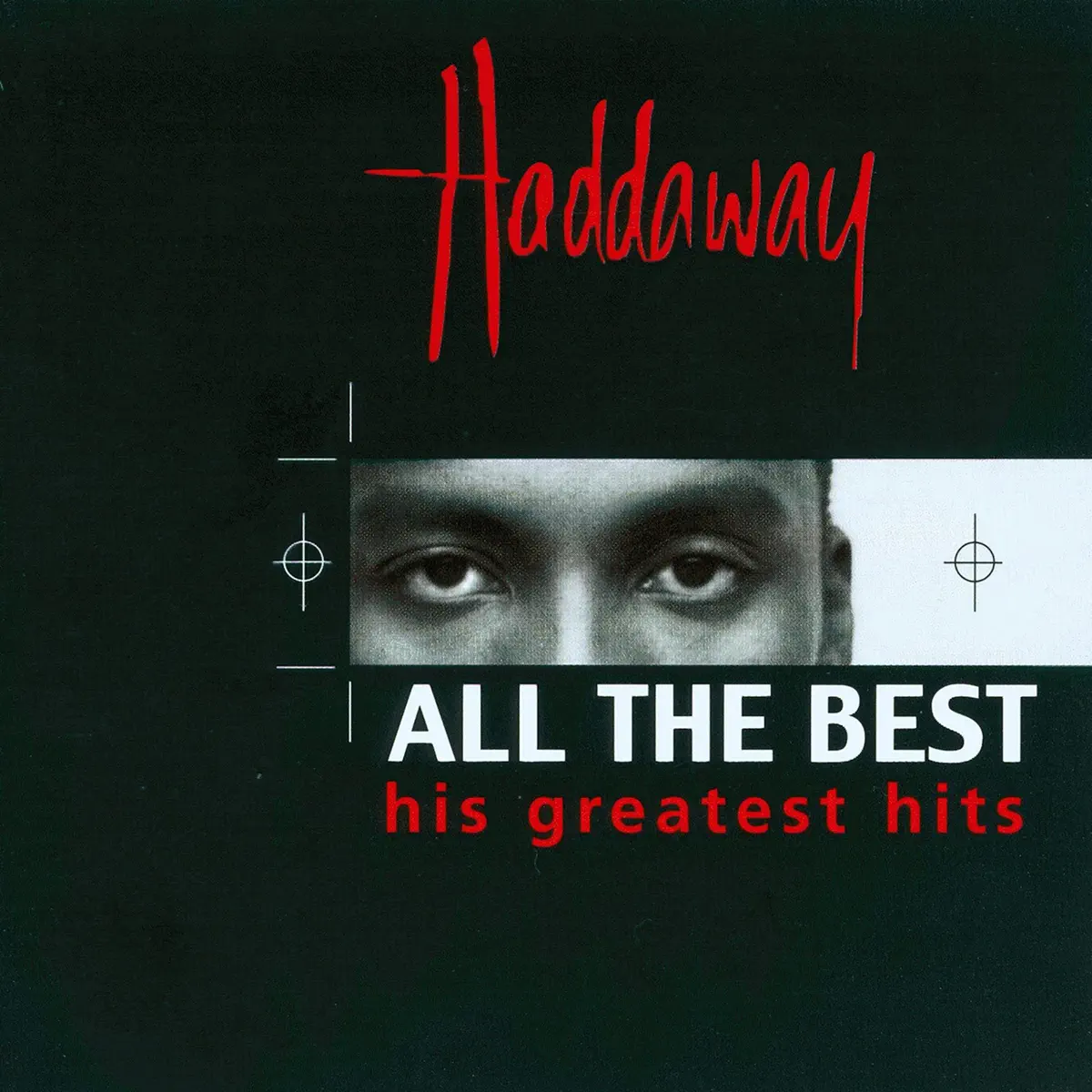 Haddaway - All the Best - His Greatest Hits (1993) [iTunes Plus AAC M4A]-新房子