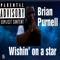 Wishin On a Star - Brian Purnell lyrics