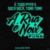 É Tudo Puta X Soca Soca, Toma Toma (feat. MC PR & Dj Olliver) - Single