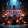 Gifted - Single