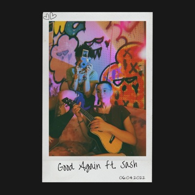 Good Again (feat. Sash) - Single