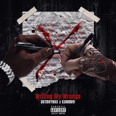 Writing My Wrongs (feat. DatBoyNas) - Single