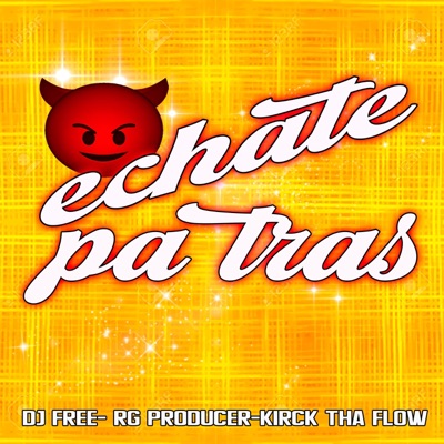 Echate pa tras - Single