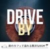 Drive By