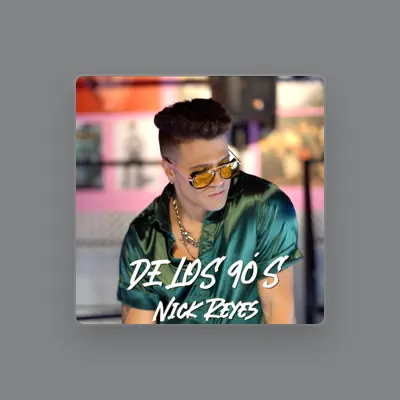 Listen to Nick Reyes, watch music videos, read bio, see tour dates & more!